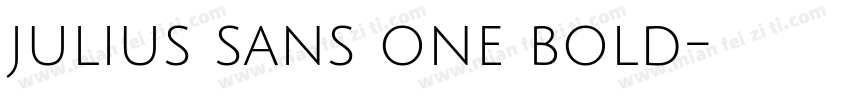 julius sans one bold字体转换
